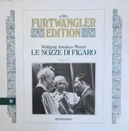 Mozart (Furtwängler) - Le Nozze Di Figaro