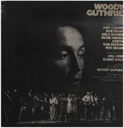 Woody Guthrie - A Tribute To Woody Guthrie Part One