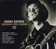 Woody Guthrie - American Folk Legend