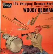 Woody Herman And His Orchestra - The Swinging Herman Herd