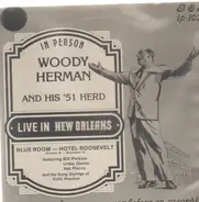 Woody Herman - 'In Person' Woody Herman And His '51 Herd Live In New Orleans