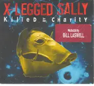 X-Legged Sally - Killed by Charity