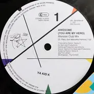 Ya Kid K - Awesome (You Are My Hero) (Remix Vol. 1)