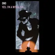 Yoko Ono - Yes, I'm a Witch Too