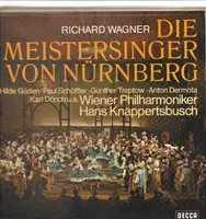 Wagner/ H. Knappertsbusch, Chor der Wiener Staatsoper, Wiener Philharmoniker - Die Meistersinger von Nürnberg