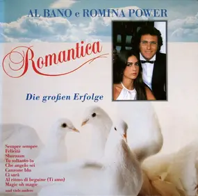 Al Bano Romina Power - Romantica - Die großen Erfolge