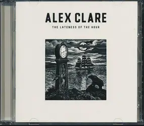 Alex Clare - The Lateness of the Hour