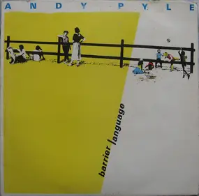 Andy Pyle - Barrier Language