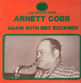 Arnett Cobb - Again with Milt Buckner