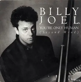 Billy Joel - You're Only Human (Second Wind)