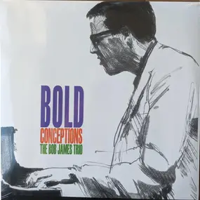 The Bob James Trio - Bold Conceptions