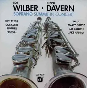 Bob Wilber - Soprano Summit In Concert