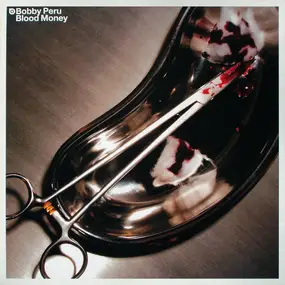 Bobby Peru - Blood Money