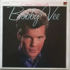 Bobby Vee - A Tribute To Buddy Holly