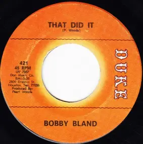 Bobby 'Blue' Bland - That Did It / Getting Used To The Blues