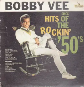 Bobby Vee - Hits Of The Rockin' Fifties