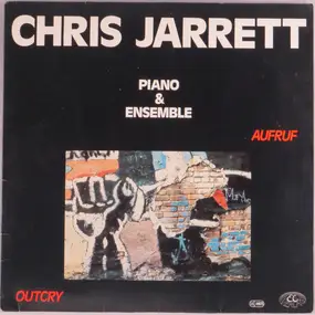 Chris Jarrett - Aufruf / Outcry - Piano & Ensemble