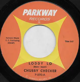 Chubby Checker - Loddy Lo / Hooka Tooka