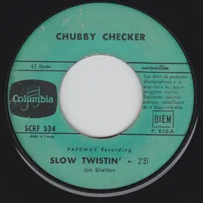 Chubby Checker - Slow Twistin' / La Paloma Twist