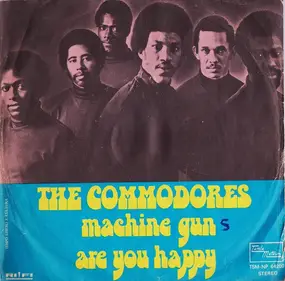 The Commodores - Machine Gun / Are You Happy