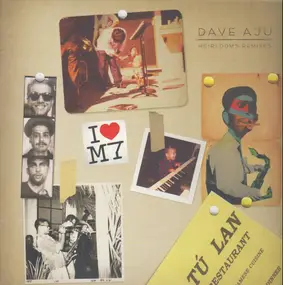 Dave Aju - Heirlooms Remixes
