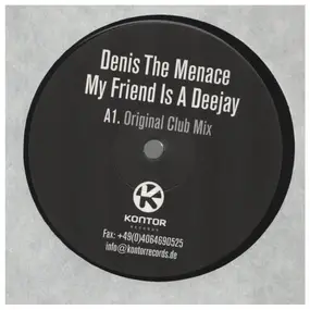 denis the menace - My Friend Is A Deejay