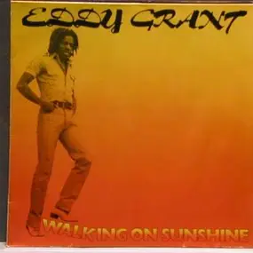 Eddy Grant - Walking on Sunshine