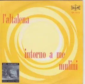 Sergio Mauri - L'altalena / Intorno A Me Mulini