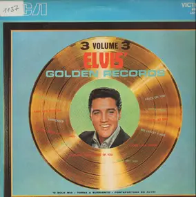 Elvis Presley - Elvis' Golden Records Volume 3