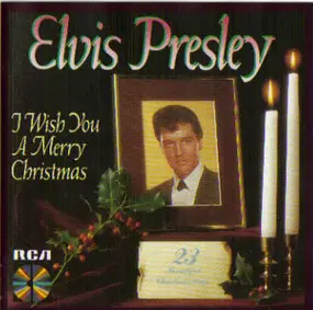 Elvis Presley - I Wish You A Merry Christmas