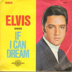Elvis Presley - If I Can Dream / Edge Of Reality