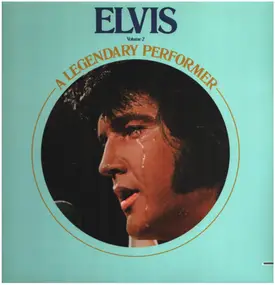 Elvis Presley - A Legendary Performer - Volume 2