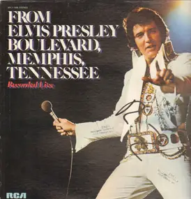 Elvis Presley - From Elvis Presley Boulevard, Memphis, Tennessee
