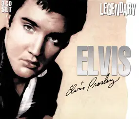 Elvis Presley - Legendary