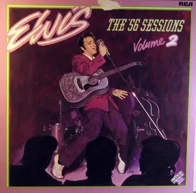 Elvis Presley - The '56 Sessions Volume 2