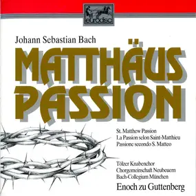 J. S. Bach - Matthäus-Passion, BWV 244