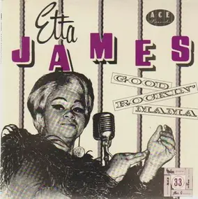 Etta James - Good Rockin' Mama