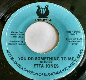 Etta Jones - You Do Something To Me