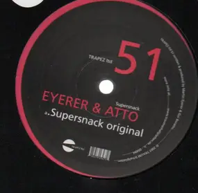 EYERER + ATTO - SUPERSNACK