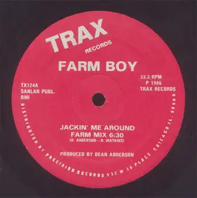 Farm Boy - Jackin' Me Around