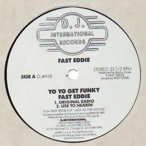 Fast Eddie - Yo Yo Get Funky