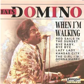 Fats Domino - When I'm walking