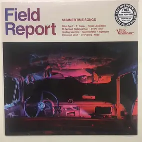 FIELD REPORT - Summertime Songs