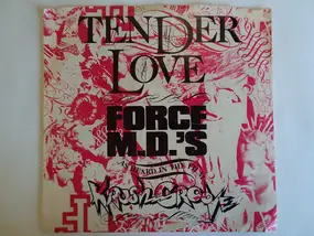 The Force M.D.'s - tender love