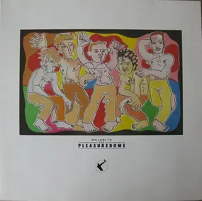 Frankie Goes to Hollywood - Welcome to the Pleasuredome
