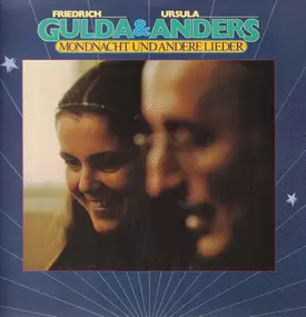 Friedrich Gulda - Mondnacht Und Andere Lieder