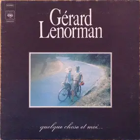 Gerard Lenorman - Quelque Chose et Moi