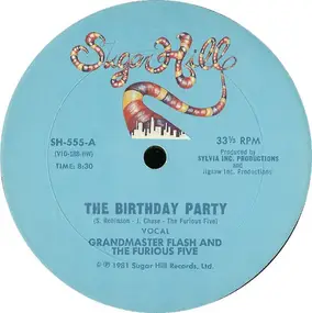 Grandmaster Flash & the Furious Five - The Birthday Party