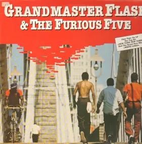 Grandmaster Flash & the Furious Five - Grandmaster Flash & The Furious Five