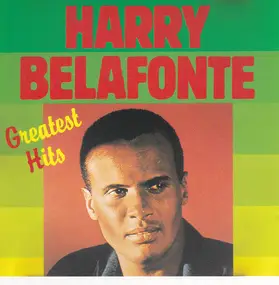 Harry Belafonte - Greatest Hits